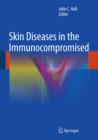 Image for Skin Diseases in the Immunocompromised