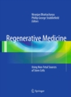 Image for Regenerative Medicine: Using Non-Fetal Sources of Stem Cells