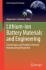 Image for Lithium-ion Battery Materials and Engineering: Current Topics and Problems from the Manufacturing Perspective