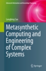 Image for Metasynthetic Computing and Engineering of Complex Systems