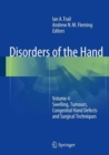 Image for Disorders of the Hand : Volume 4: Swelling, Tumours, Congenital Hand Defects and Surgical Techniques