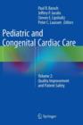 Image for Pediatric and Congenital Cardiac Care : Volume 2: Quality Improvement and Patient Safety