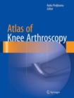 Image for Atlas of Knee Arthroscopy