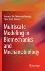 Image for Multiscale Modeling in Biomechanics and Mechanobiology