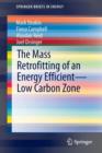 Image for The Mass Retrofitting of an Energy Efficient—Low Carbon Zone