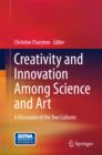 Image for Creativity and innovation among science and art.
