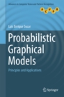 Image for Probabilistic graphical models: principles and applications