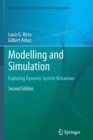 Image for Modelling and simulation  : exploring dynamic system behaviour
