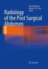 Image for Radiology of the Post Surgical Abdomen