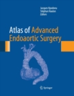 Image for Atlas of Advanced Endoaortic Surgery