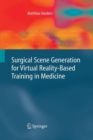 Image for Surgical Scene Generation for Virtual Reality-Based Training in Medicine