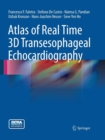 Image for Atlas of Real Time 3D Transesophageal Echocardiography