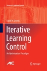Image for Iterative Learning Control : An Optimization Paradigm