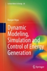Image for Dynamic Modeling, Simulation and Control of Energy Generation