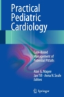 Image for Practical Pediatric Cardiology : Case-Based Management of Potential Pitfalls