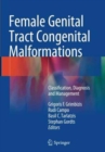 Image for Female Genital Tract Congenital Malformations : Classification, Diagnosis and Management