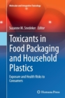 Image for Toxicants in Food Packaging and Household Plastics