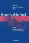 Image for Disorders of the Hand : Volume 2: Hand Reconstruction and Nerve Compression