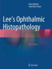 Image for Lee&#39;s Ophthalmic Histopathology