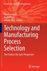 Image for Technology and Manufacturing Process Selection