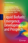 Image for Liquid Biofuels: Emergence, Development and Prospects