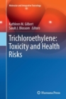 Image for Trichloroethylene: Toxicity and Health Risks