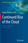 Image for Continued rise of the cloud  : advances and trends in cloud computing