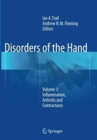 Image for Disorders of the Hand : Volume 3: Inflammation, Arthritis and Contractures