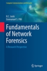 Image for Fundamentals of network forensics: a research perspective