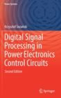 Image for Digital signal processing in power electronics control circuits