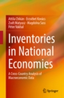 Image for Inventories in national economies: a cross-country analysis of macroeconomic data