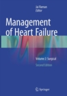 Image for Management of Heart Failure : Volume 2: Surgical