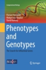 Image for Phenotypes and genotypes  : the search for influential genes