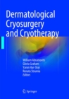 Image for Dermatological Cryosurgery and Cryotherapy