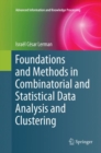 Image for Foundations and Methods in Combinatorial and Statistical Data Analysis and Clustering