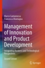 Image for Management of innovation and product development  : integrating business and technological perspectives