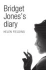 Image for Bridget Jones&#39;s Diary (Picador 40th Anniversary Edition)