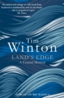 Image for Land&#39;s edge  : a coastal memoir