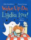 Image for Wake Up Do, Lydia Lou!