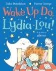 Image for Wake Up Do, Lydia Lou!