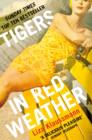 Image for Tigers in Red Weather : A Richard and Judy Book Club Selection