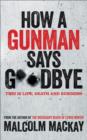 Image for How a gunman says goodbye