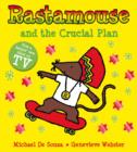 Image for Rastamouse and the crucial plan