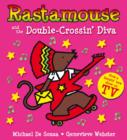 Image for Rastamouse and the Double-Crossin&#39; Diva