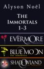 Image for The Immortals Bundle 1-3 : The Immortals: Evermore, The Immortals: Blue Moon and The Immortals: Shadowland