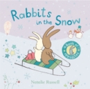 Image for Rabbits in the Snow: A Book of Opposites