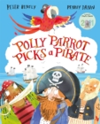 Image for Polly Parrot picks a pirate