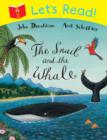 Image for Let&#39;s Read: The Snail and the Whale