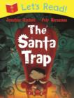Image for Let&#39;s Read! The Santa Trap