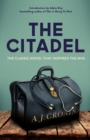 Image for The Citadel : The Classic Novel that Inspired the NHS